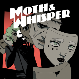Moth & Whisper