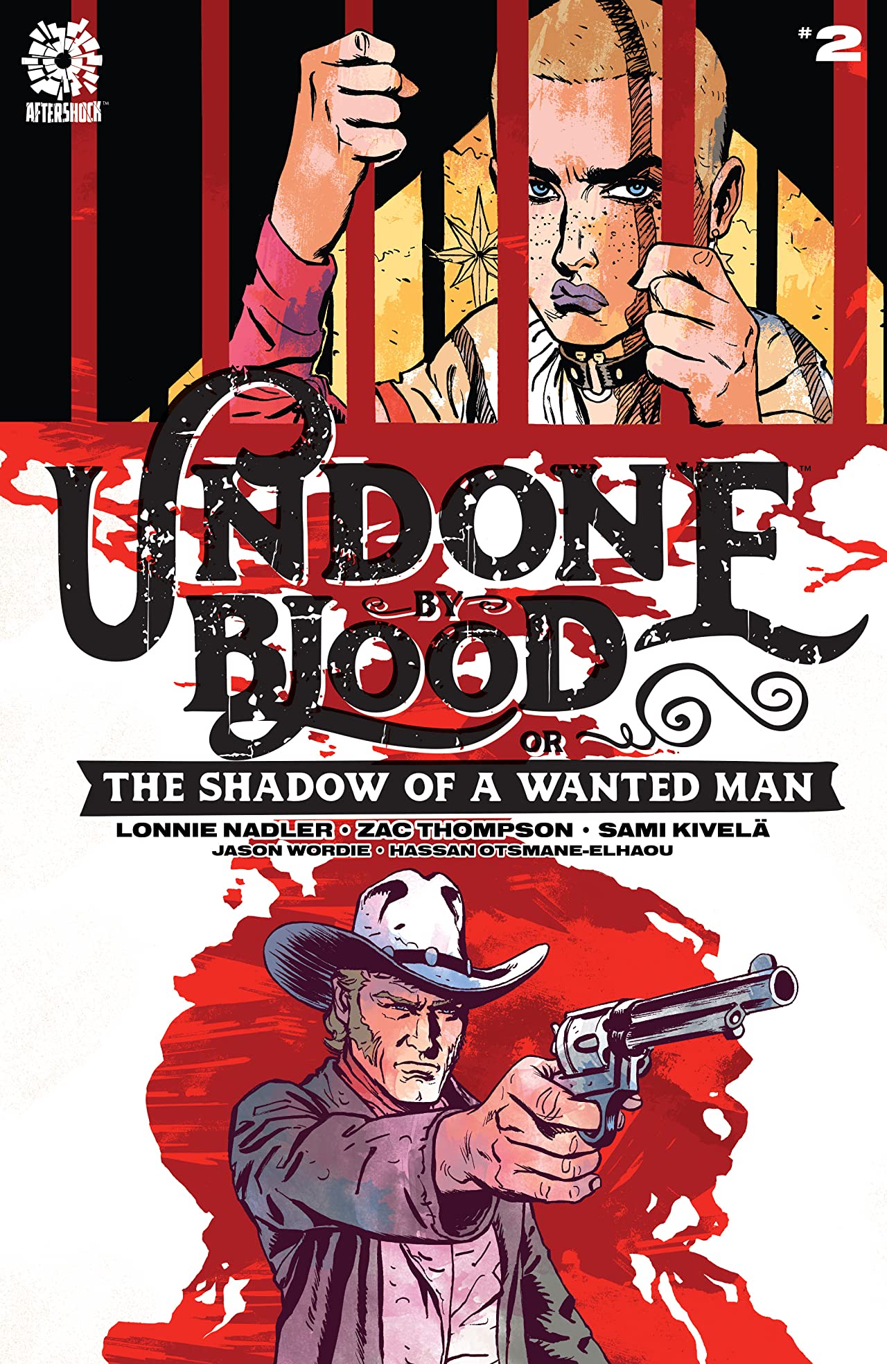 Undone By Blood or the Shadow of a Wanted Man #02
