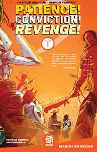 Patience! Conviction! Revenge! Vol 1: March on Vegas TPB