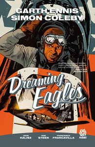 Dreaming Eagles: The Complete Series TPB