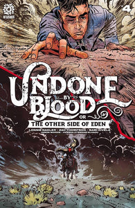 Undone By Blood or The Other Side of Eden #04